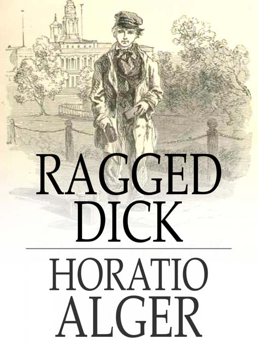 Title details for Ragged Dick by Horatio Alger, Jr. - Available